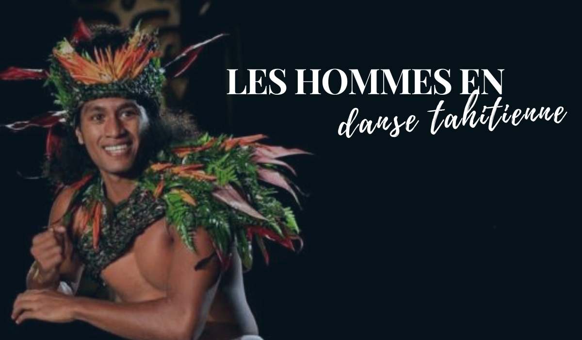 La danse tahitienne pour les hommes