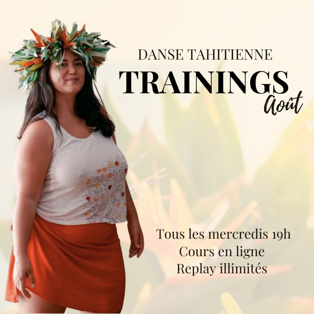 5 Trainings Danse Tahitienne – Août 2022