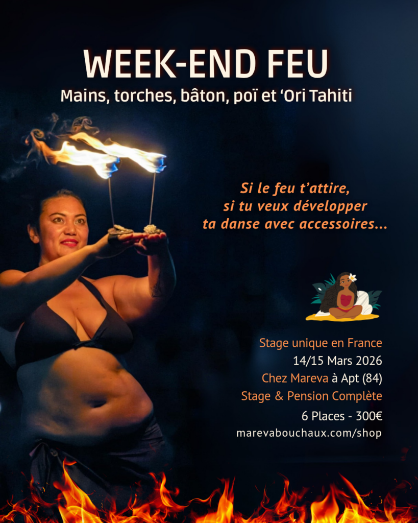 Arrhes Week-end danse du FEU et danse tahitienne